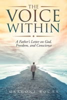 The Voice Within: A Father's Letter on God, Freedom, and Conscience B0HF95GG91 Book Cover