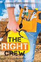 The Right Crew [4] (TERL Boosters) (Terl Boosters, Level 4) 1680214616 Book Cover