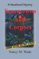 Scarecrows and Corpses: A Meadowood Mystery 1737699893 Book Cover