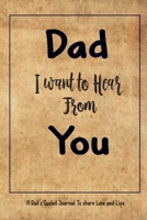 Dad I Want to Hear From You, A Dad's Guided Journal to Share Love and Life: 205 Questions for your dad, Guided Journal + activities (Sudoku, Word Sear B08926551V Book Cover