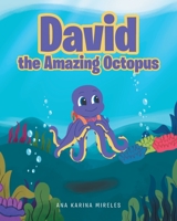 David the Amazing Octopus 1645593355 Book Cover
