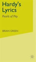 Hardy's Lyrics: Pearls of Pity 0333633288 Book Cover