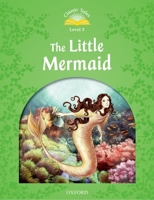 The Little Mermaid: 200-Word Vocabulary (Classic Tales) 0194239349 Book Cover