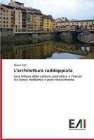 L'Architettura Raddoppiata 3639880838 Book Cover