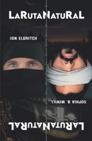 La Ruta NatuRaL (Spanish Edition) B08H5BYGXK Book Cover