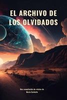 El archivo de los olvidados (Spanish Edition) B0DZD2GRV8 Book Cover