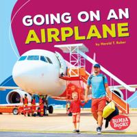 Going on an Airplane 1512425540 Book Cover