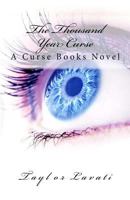 The Thousand Year Curse 1491090863 Book Cover