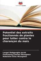 Potentiel des extraits fractionnés de plantes pour lutter contre le charançon du maïs (French Edition) 6207985680 Book Cover