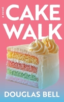 Cakewalk B0B5KK3WPW Book Cover