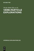 Verb-Particle Explorations (Interface Explorations, 1) 3110172283 Book Cover