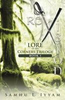 Revision: Lore of the Corners Trilogy, Book 1 1491713569 Book Cover