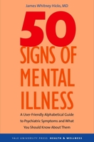 50 Signs of Mental Illness: A Guide to Understanding Mental Health (Yale University Press Health & Wellness) 0300116942 Book Cover
