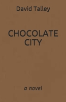 Chocolate City B08F6JZ33Q Book Cover
