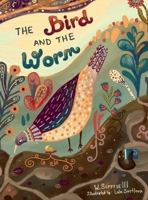 The Bird and the Worm B0CM7ZD6T9 Book Cover