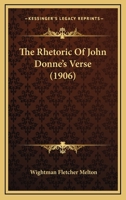 The Rhetoric Of John Donne's Verse 1104325853 Book Cover