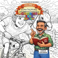 The Dadda Base Of Dad Jokes Volume 4: Coloring Book Edition B0H8FG7GL1 Book Cover