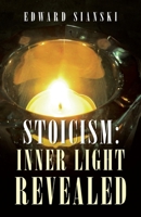 Stoicism: Inner Light Revealed 1982297077 Book Cover