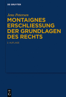 Montaignes Erschlieung Der Grundlagen Des Rechts 3110639491 Book Cover