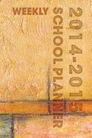 Weekly School Planner 2014-2015: Abstract Modern Design. Interior Pages Black and White with Bold Typography. Two Pages Per Week, with Additional Room for Notes. Us and Major Holidays. 6x9 B0007ERE5S Book Cover