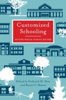 Customized Schooling: Beyond Whole-School Reform 1934742074 Book Cover