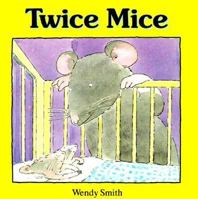 Twice Mice 0876143710 Book Cover