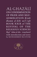 Al-Ghazali on the Condemnation of Pride and Self-Admiration 1911141139 Book Cover