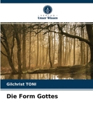 Die Form Gottes 6203525316 Book Cover