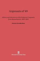 Argonauts of '49 0674334817 Book Cover