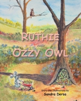 Ruthie and Ozzy Owl 164468912X Book Cover
