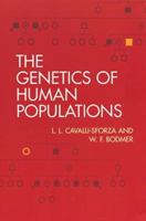 The Genetics of Human Populations 0486406938 Book Cover