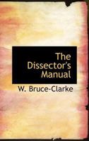 The Dissector's Manual 046921869X Book Cover