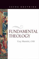 Fundamental Theology 0813229855 Book Cover