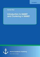 Introduction to Manet and Clustering in Manet 3954898780 Book Cover
