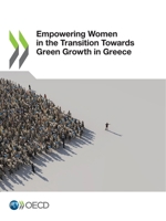 Empowering Women in the Transition Towards Green Growth in Greece 9264888187 Book Cover