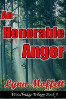 AN HONORABLE ANGER 1365505472 Book Cover