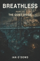 Breathless: The Quiet Divide B0GPB3VSM6 Book Cover