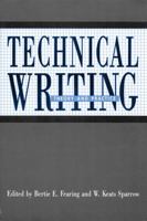 Technical Writing: Theory and Practice 0873521811 Book Cover