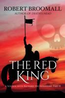 The Red King: A Soldier With Richard the Lionheart, Part II (Roger of Huntley) 1732627517 Book Cover