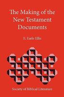 The Making of the New Testament Documents 1589834380 Book Cover
