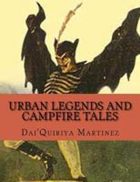 Urban Legends and Campfire Tales: Creepy Tales 150288626X Book Cover