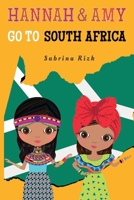 Hannah  Amy Go to South Africa 1543946119 Book Cover