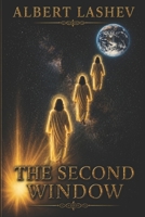 The Second Window (THE GREATEST SUBSTITUTION) B0HKG5BK83 Book Cover