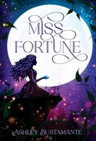 Miss Fortune 1964726662 Book Cover