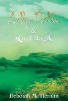 Lilly Noble & Actual Magic 0989180700 Book Cover