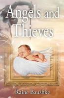 Angels and Thieves 0997783850 Book Cover