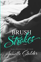 Brush Strokes 1499306148 Book Cover