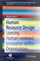 Human Resource Design: Steering Human-centered Innovation within Organisations 303087611X Book Cover