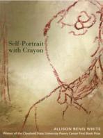 Self-Portrait with Crayon 1880834839 Book Cover