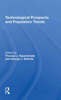 Technological Prospects and Population Trends 0367305089 Book Cover